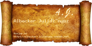 Albecker Juliánusz névjegykártya